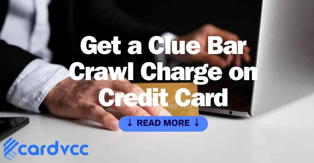 Get a Clue Bar Crawl Charge on Credit Card