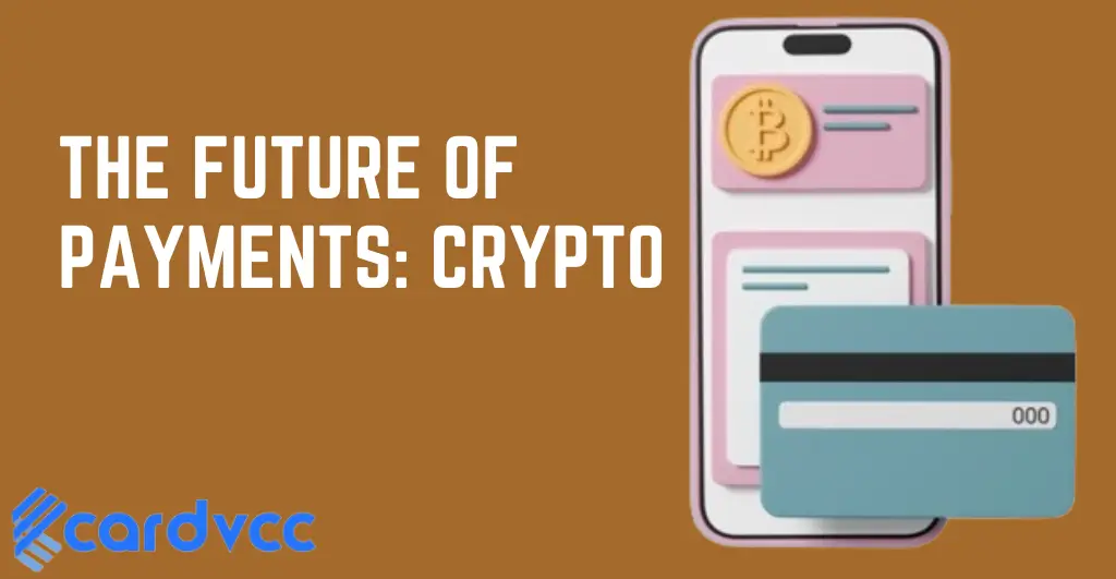 The Future of Payments Crypto