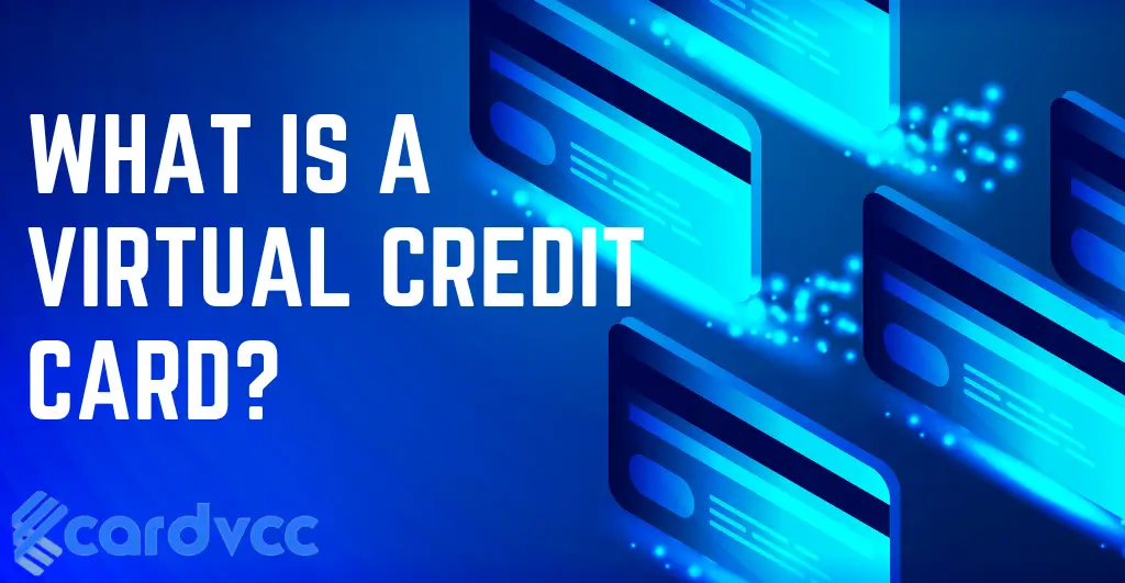 What is a Virtual Credit Card