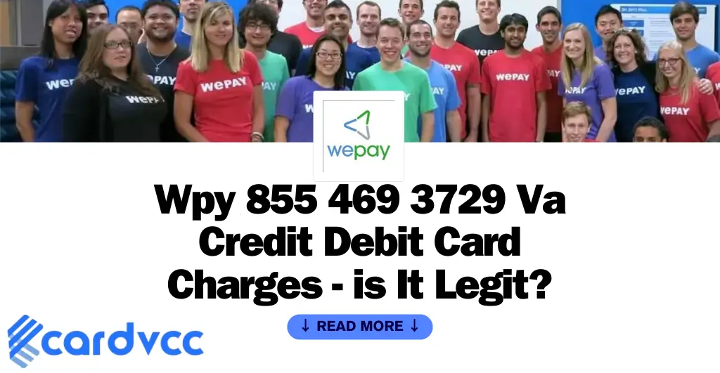 Wpy 855 469 3729 Va Credit Debit Card Charges