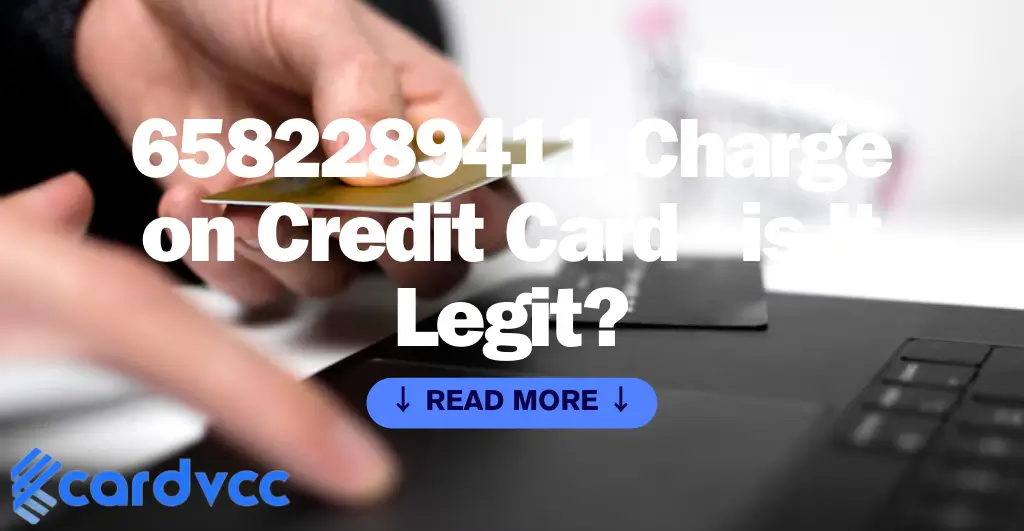 6582289411 Charge on Credit Card