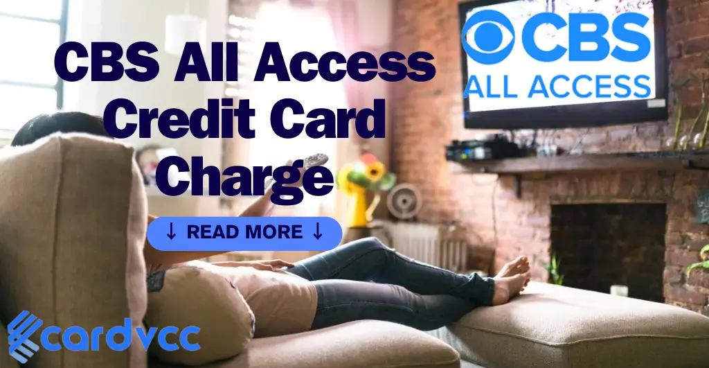 CBS All Access Credit Card Charge
