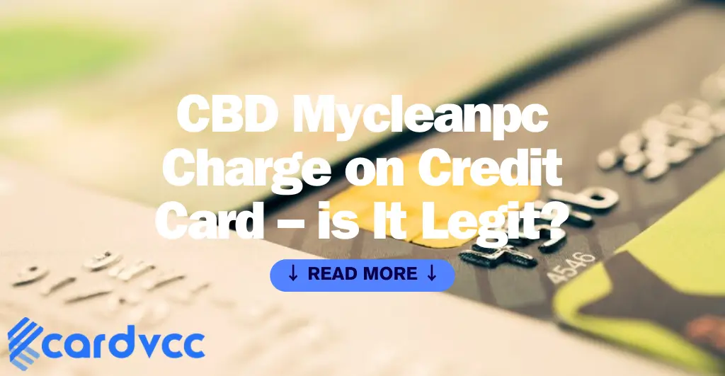 Cbd Mycleanpc Charge on Credit Card