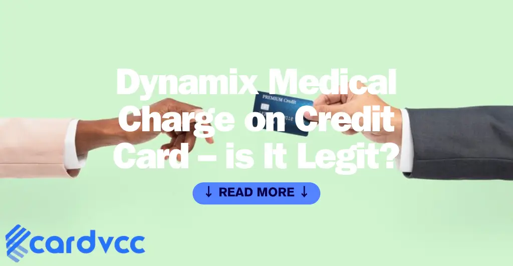 Dynamix Medical Charge on Credit Card
