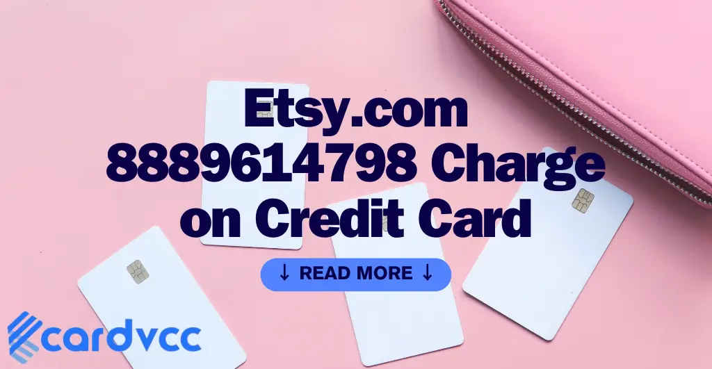 Etsy.com 8889614798 Charge on Credit Card