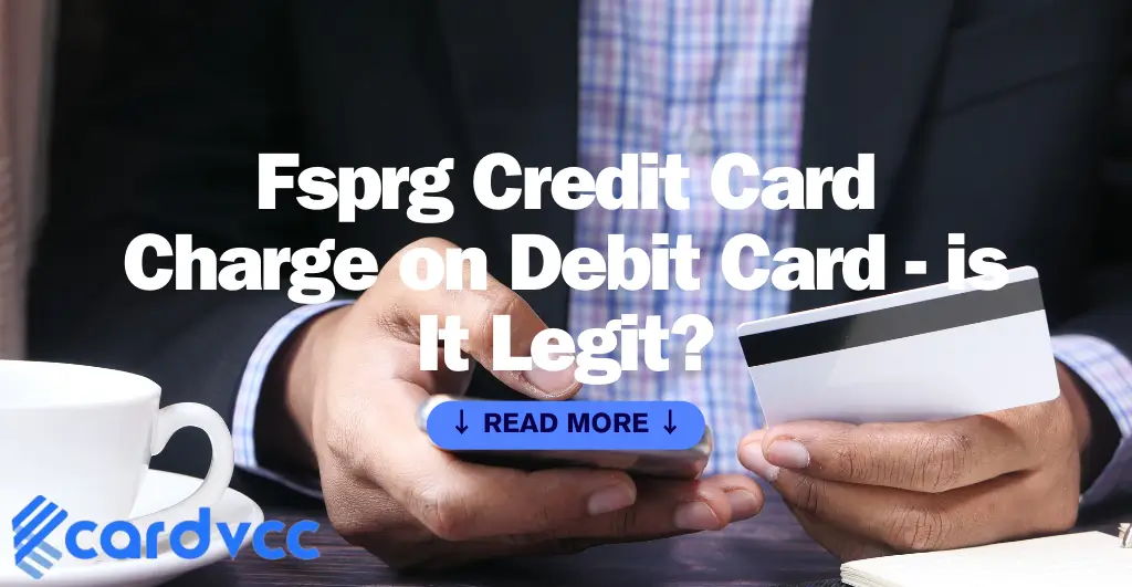 Fsprg Credit Card Charge on Debit Card