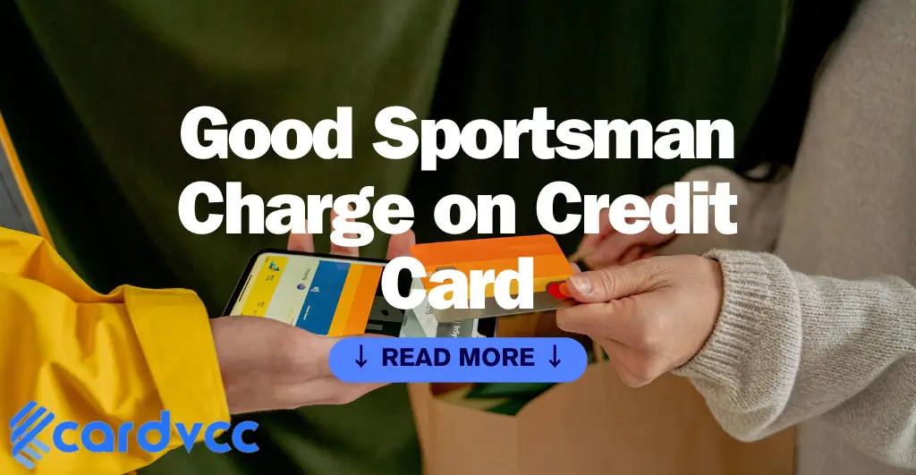Good Sportsman Charge on Credit Card
