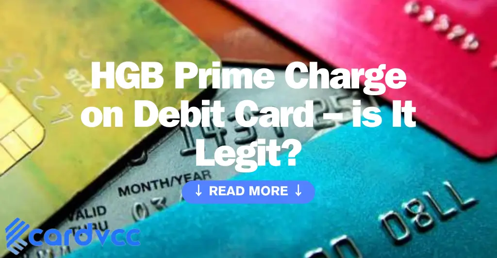 Hgb Prime Charge on Debit Card