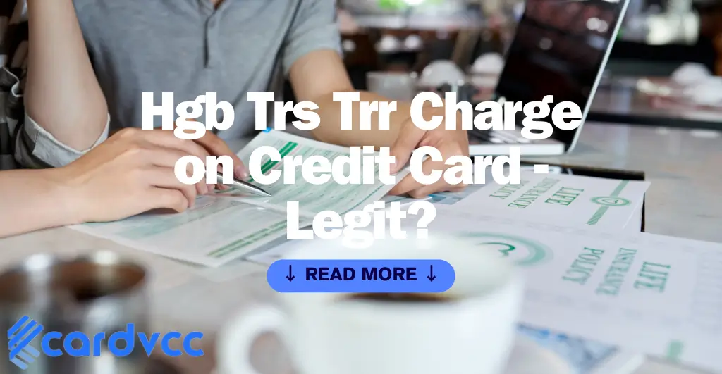 Hgb Trs Trr Charge on Credit Card