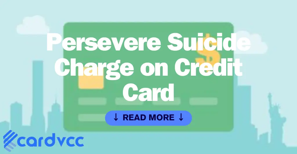 Persevere Suicide Charge on Credit Card