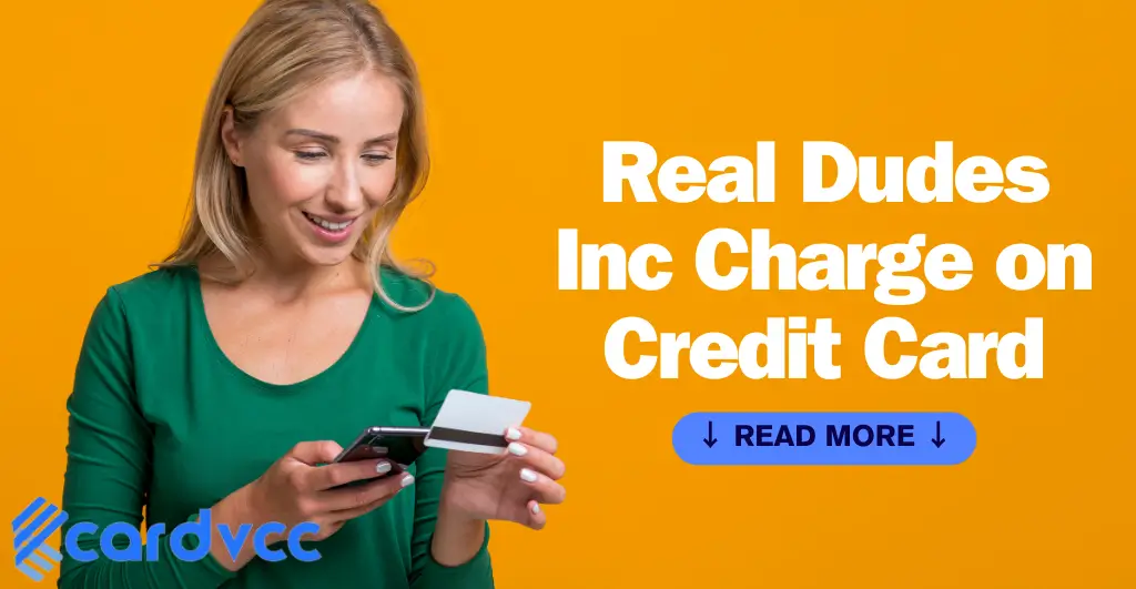Real Dudes Inc Charge on Credit Card