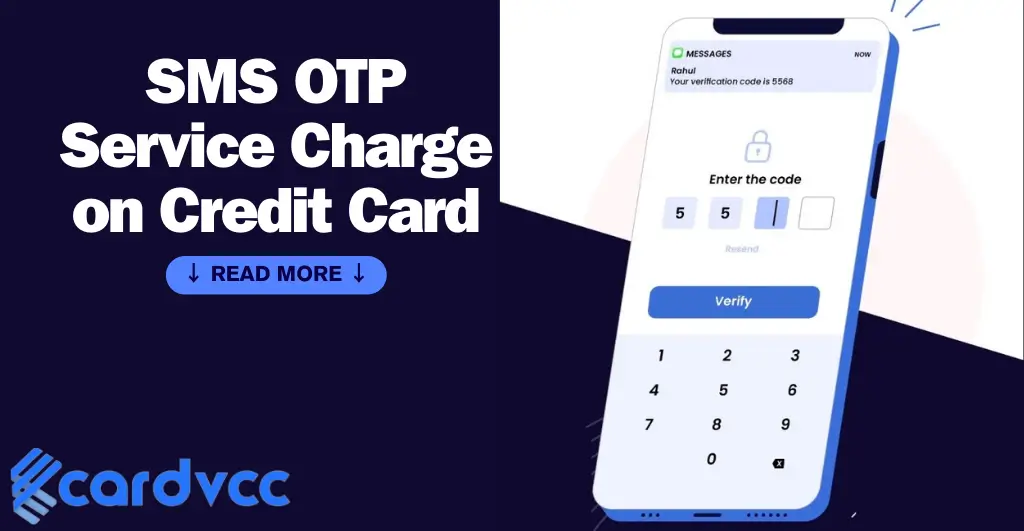 SMS OTP Service Charge on Credit Card