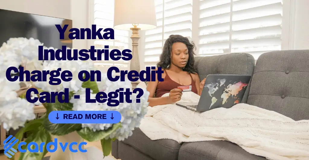 Yanka Industries Charge on Credit Card