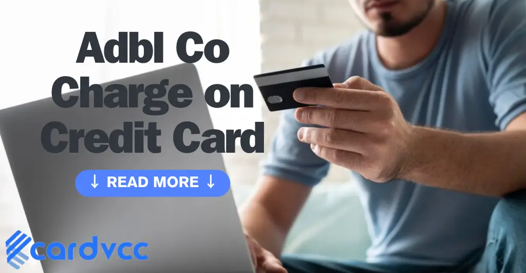 Adbl Co Charge on Credit Card