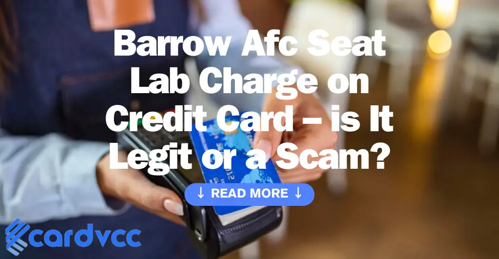 Barrow Afc Seat Lab Charge on Credit Card