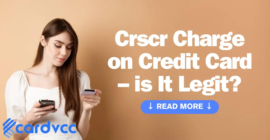 Crscr Charge on Credit Card