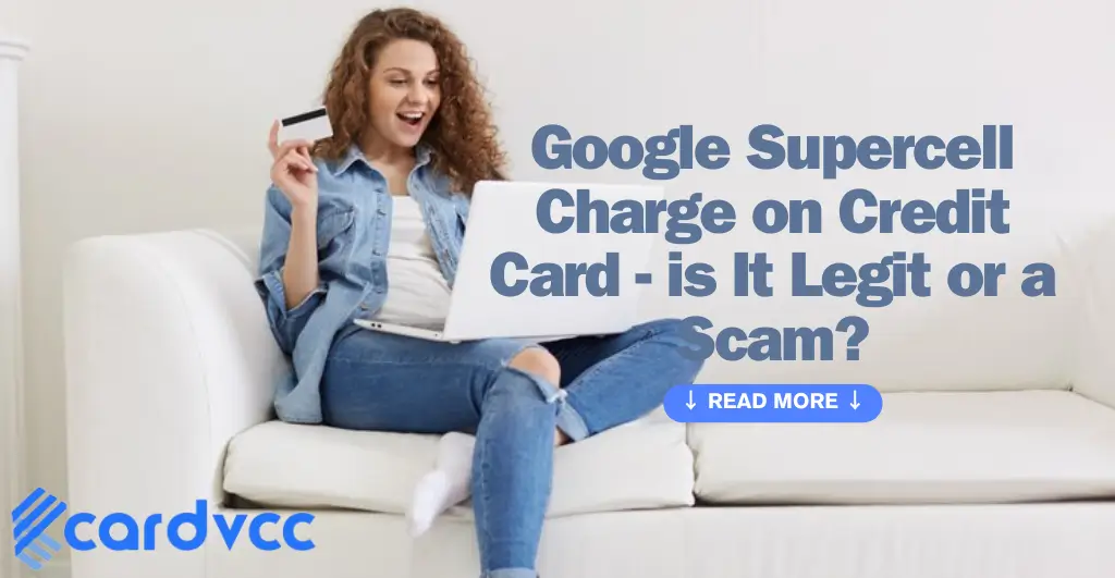 Google Supercell Charge on Credit Card