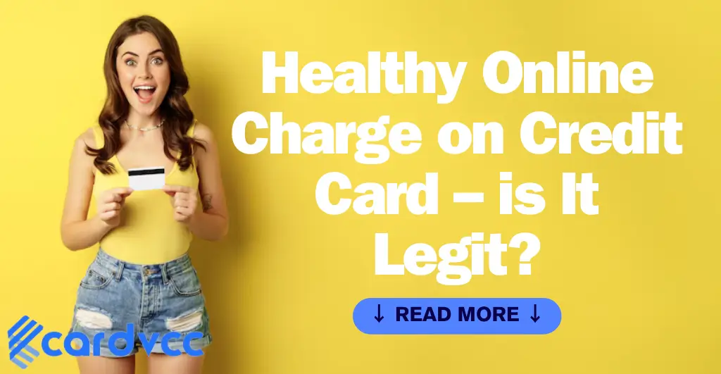 Healthy Online Charge on Credit Card