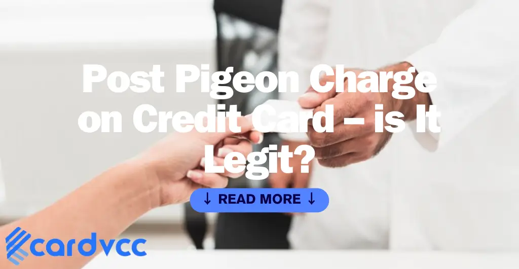 Post Pigeon Charge on Credit Card
