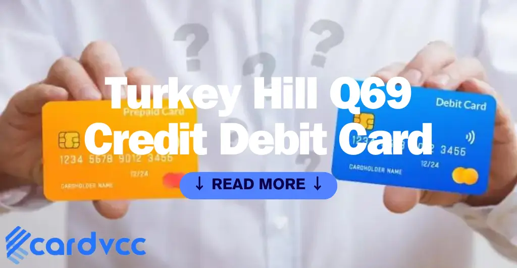 Turkey Hill Q69 Credit Debit Card