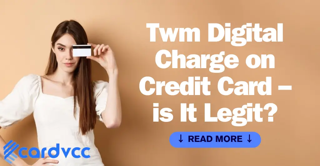 Twm Digital Charge on Credit Card