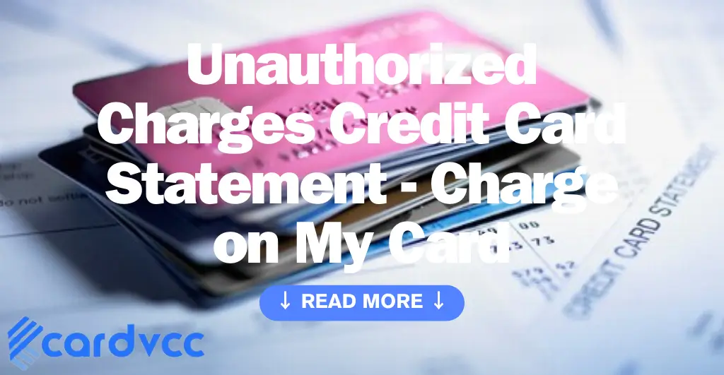 Unauthorized Charges Credit Card Statement