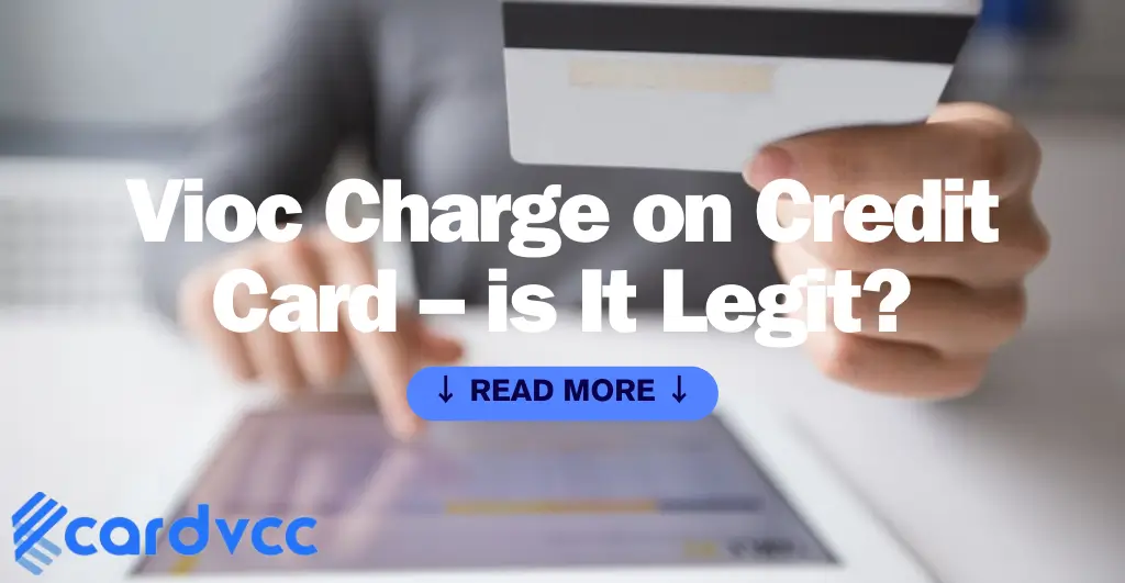 Vioc Charge on Credit Card