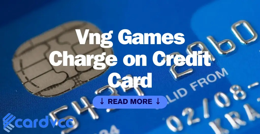 Vng Games Charge on Credit Card