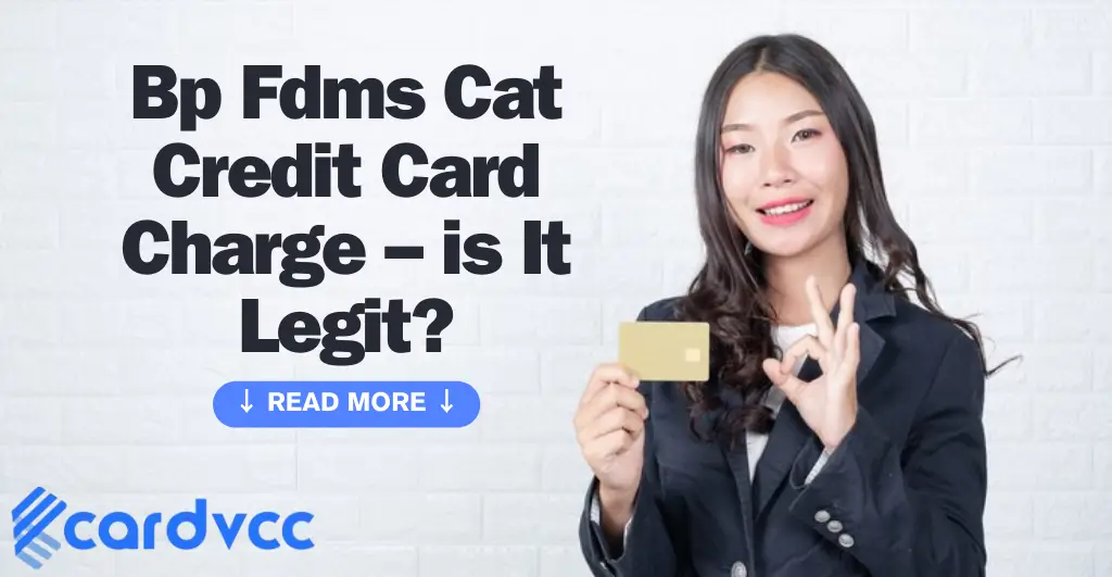 Bp Fdms Cat Credit Card Charge