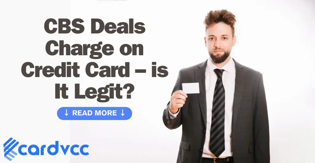 CBS Deals Charge on Credit Card