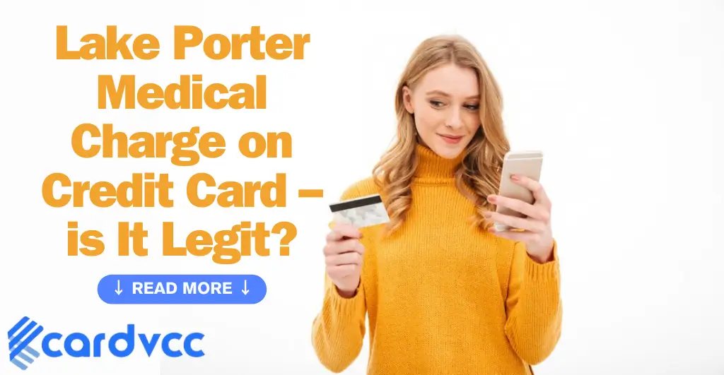 Lake Porter Medical Charge on Credit Card