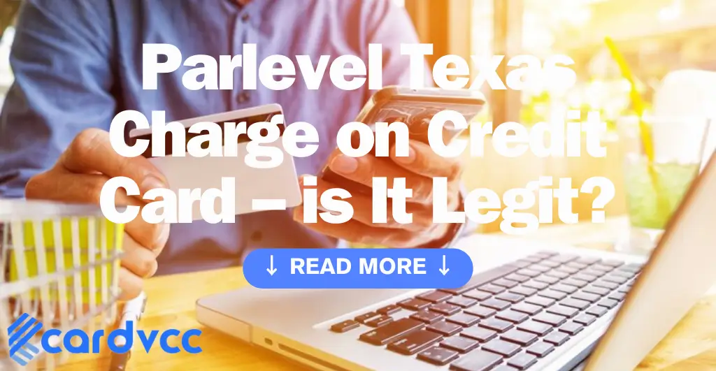 Parlevel Texas Charge on Credit Card