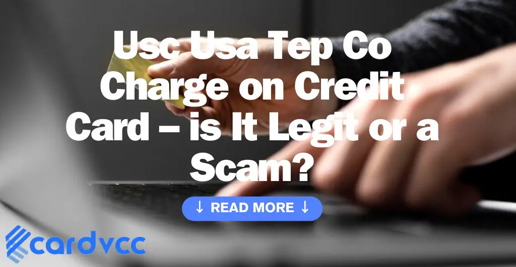 Usc Usa Tep Co Charge on Credit Card