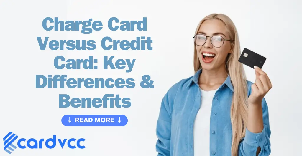 Charge Card Versus Credit Card