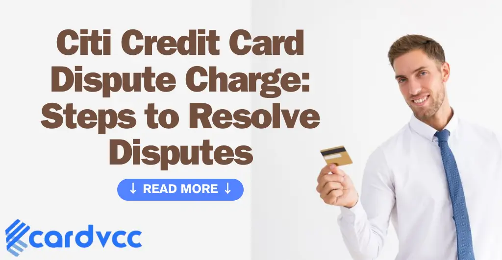 Citi Credit Card Dispute Charge