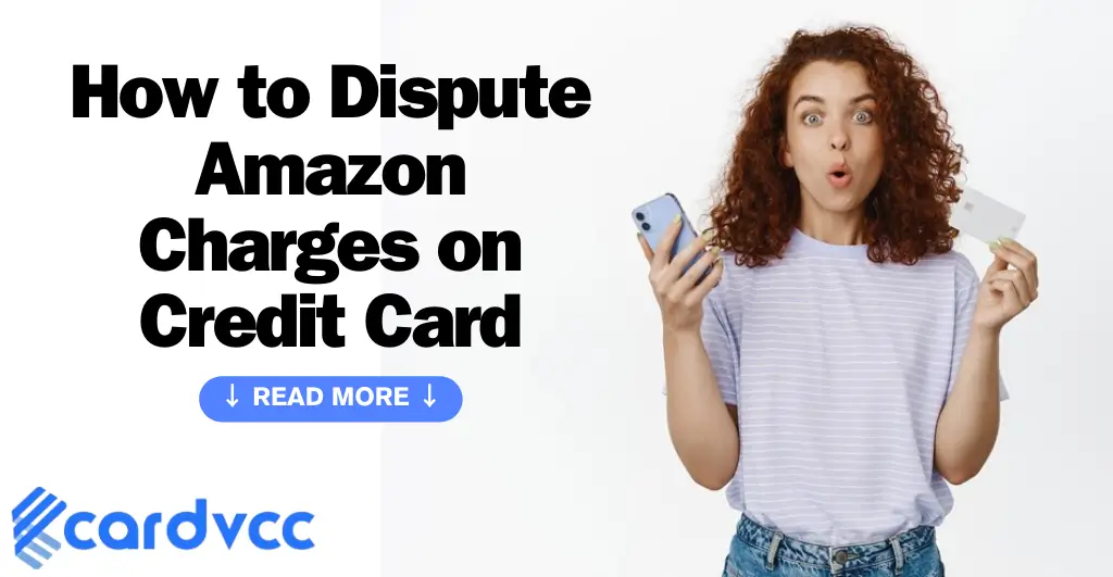 Dispute Amazon Charges on Credit Card