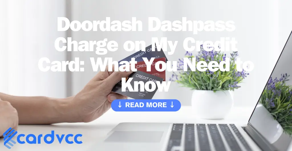 Doordash Dashpass Charge on My Credit Card