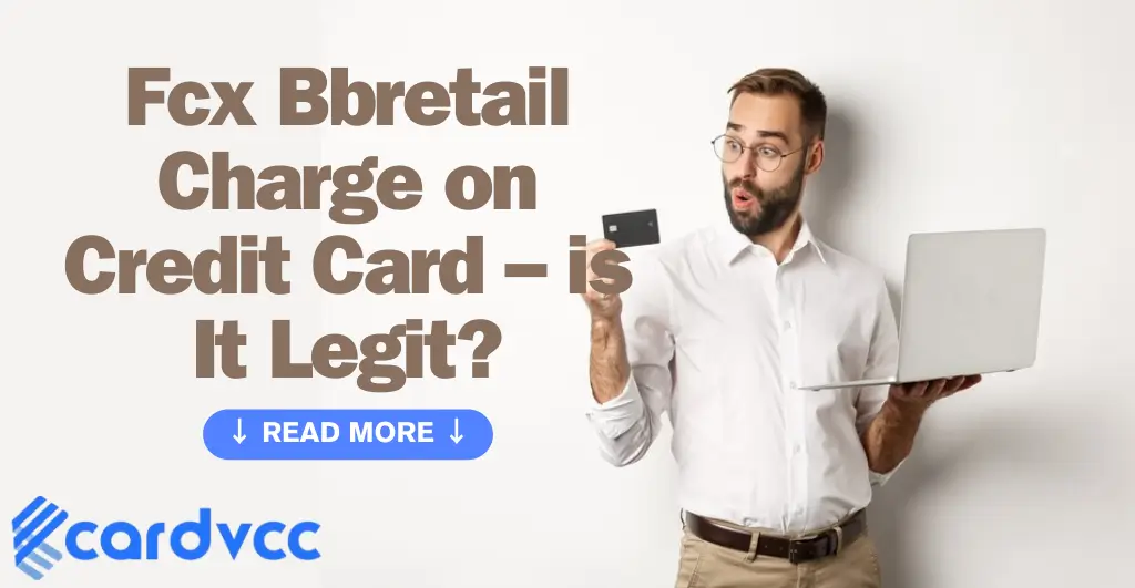 Fcx Bbretail Charge on Credit Card