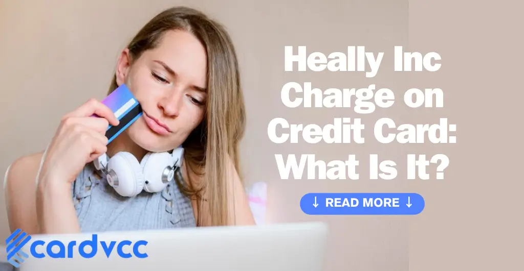 Heally Inc Charge on Credit Card