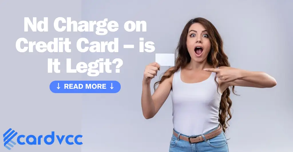 Nd Charge on Credit Card