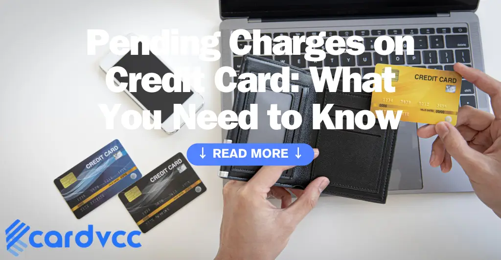 Pending Charges on Credit Card