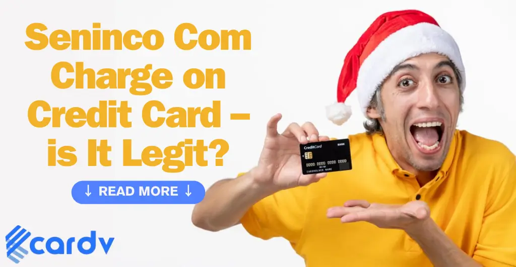 Seninco Com Charge on Credit Card