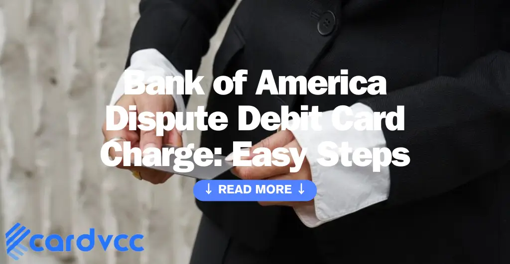 Bank of America Dispute Debit Card Charge