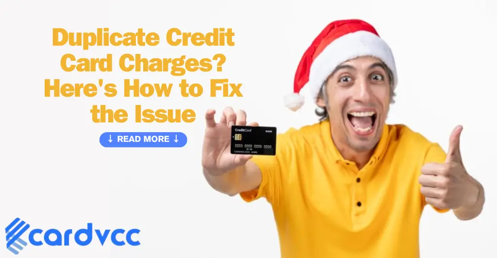 Duplicate Credit Card Charges