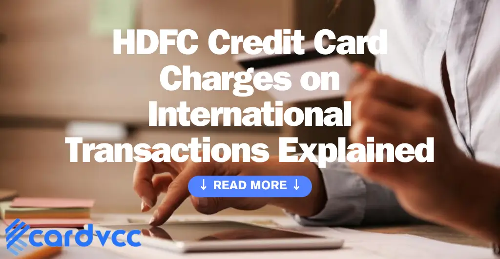 Hdfc Credit Card Charges on International Transactions