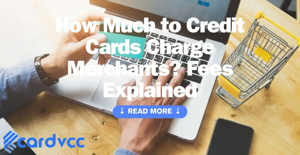 How Much to Credit Cards Charge Merchants