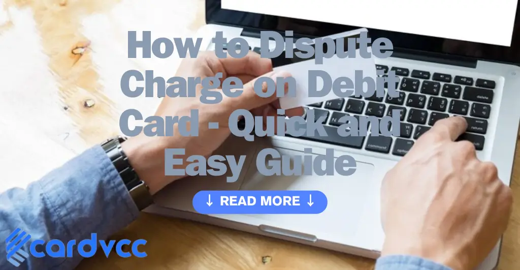 How to Dispute Charge on Debit Card