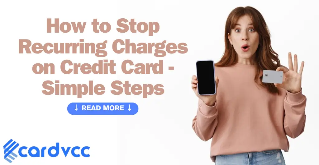 How to Stop Recurring Charges on Credit Card