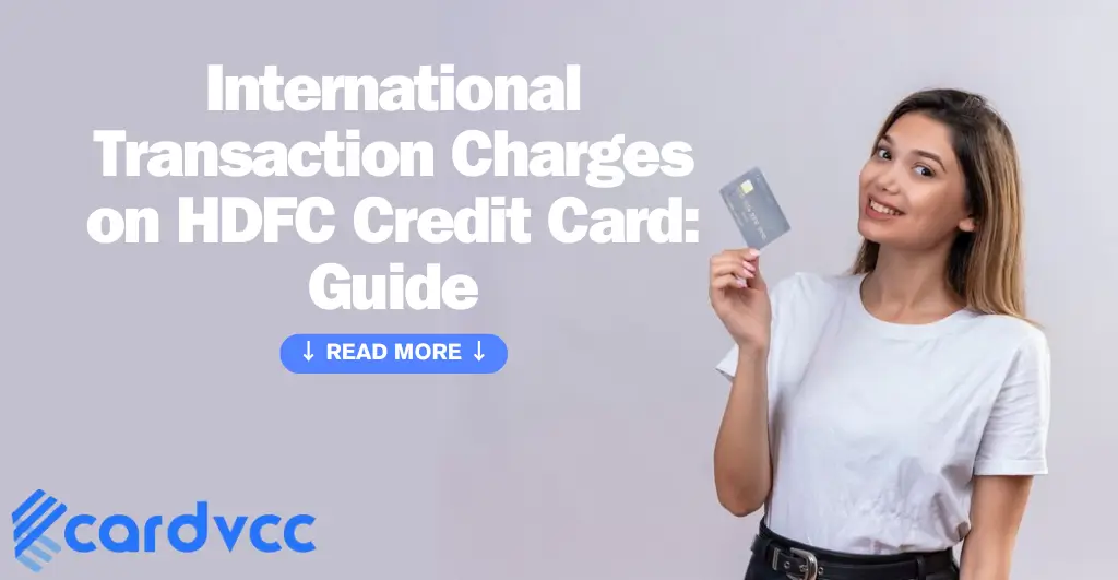 International Transaction Charges on Hdfc Credit Card