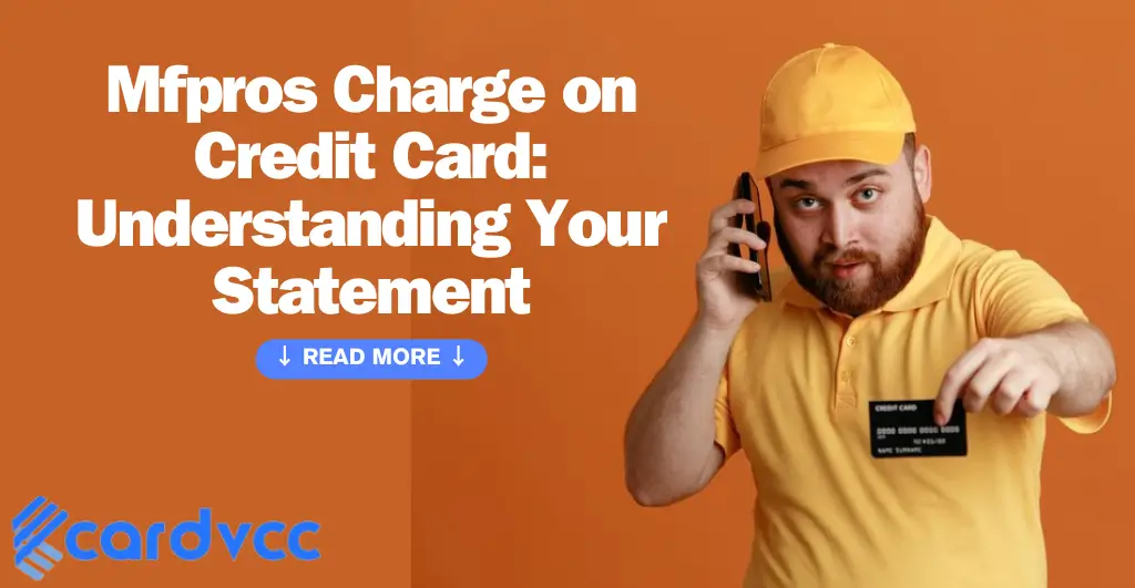 Mfpros Charge on Credit Card